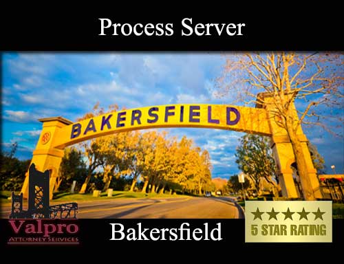 Process Server Bakersfield