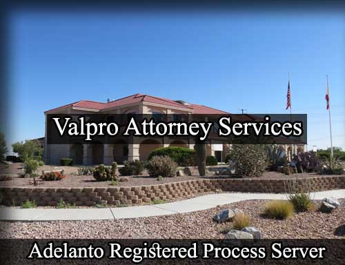 Registered Process Server in Adelanto California