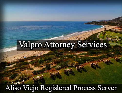 Registered Process Server Aliso Viejo California