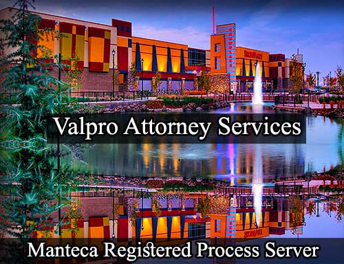 Registered Process Server Manteca California