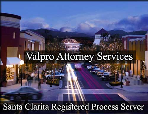 Registered Process Server in Santa Clarita California