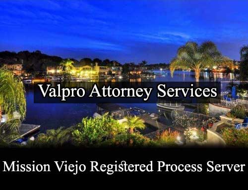 Registered Process Server in Mission Viejo California