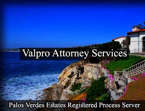 Registered Process Server Palos Verdes Estates California