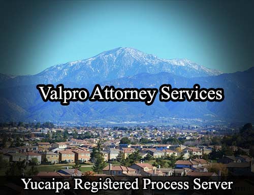 Registered Process Server Yucaipa